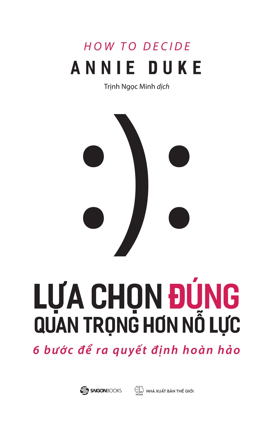 Sách Fahasa - Lựa Chọn Đúng Quan Trọng Hơn Nỗ Lực