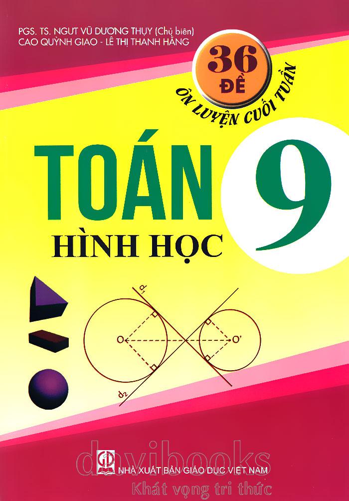 36 Đề Ôn Luyện Cuối Tuần Toán 9 Hình Học