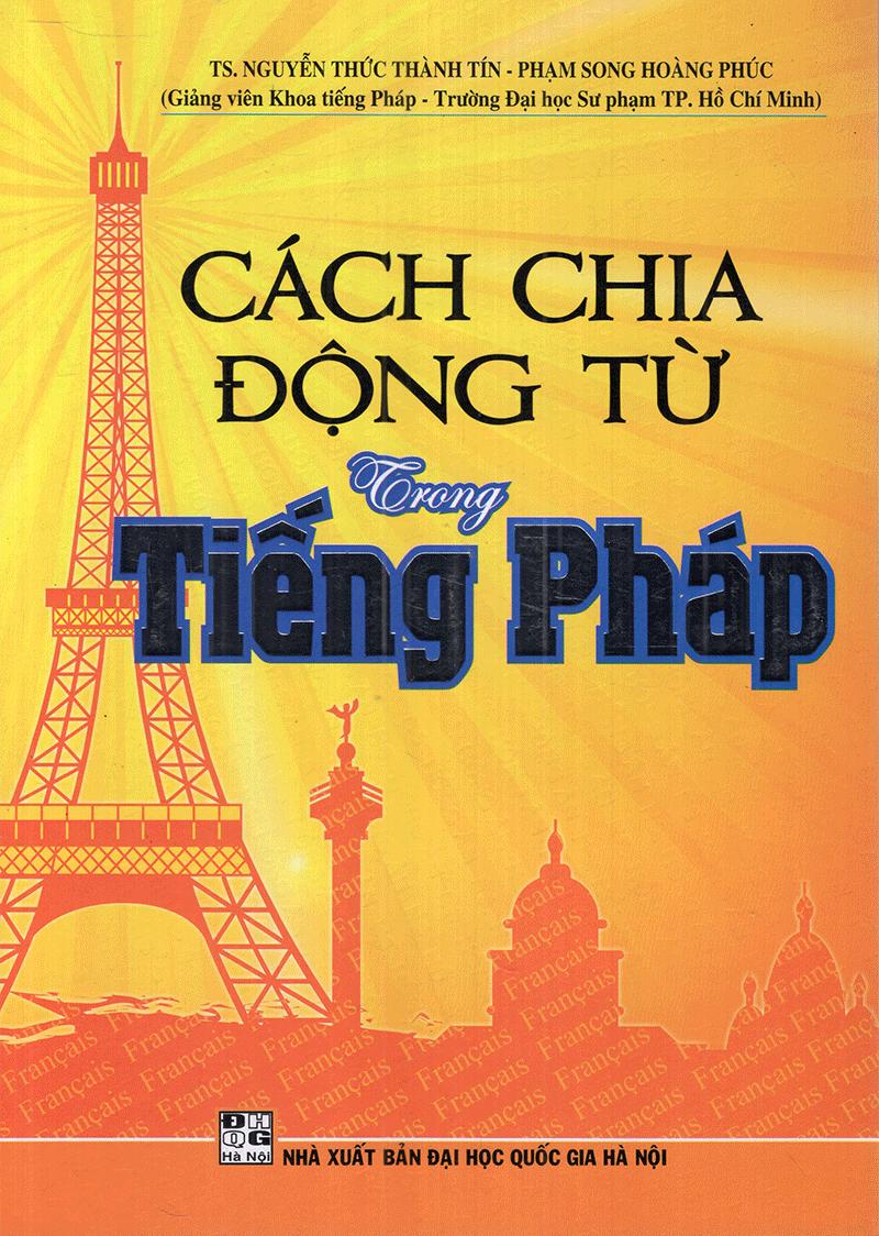Cách Chia Động Từ Trong Tiếng Pháp