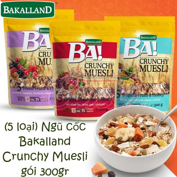 (5 loại) Ngũ cốc Bakalland Crunchy Muesli gói 300gr