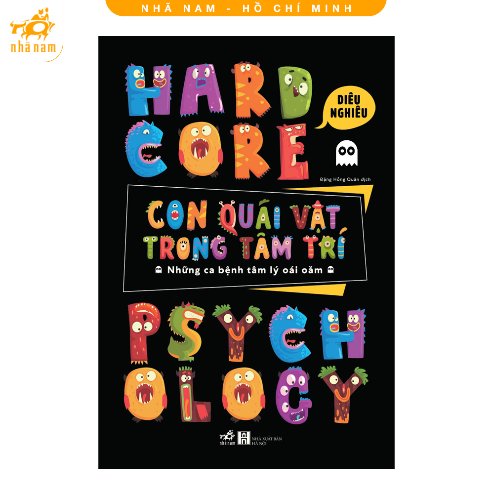 Sách - Con quái vật trong tâm trí: Những ca bệnh tâm lý oái ăm