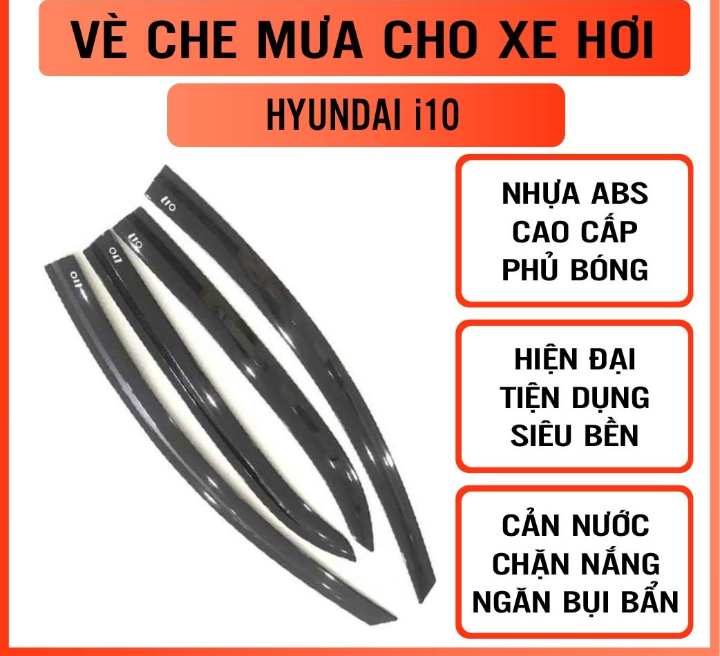 Bộ vè che mưa cho xe HYUNDAI i10, chất liệu nhựa ABS cao cấp
