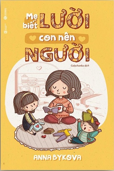 Sách - Mẹ Biết Lười Con Nên Người