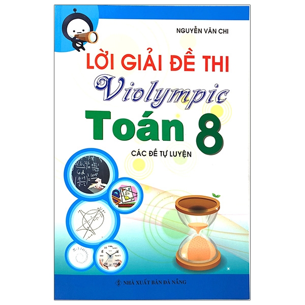 Fahasa - Lời Giải Đề Thi Violympic Toán 8 - Các Đề Tự Luyện