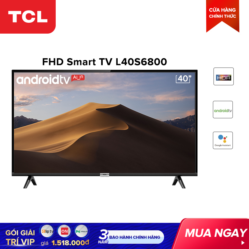 Bảng giá Smart TV TCL Android 8.0 40 inch Full HD wifi - L40S6800 - HDR, Micro Dimming., Dolby, Chromecast, T-cast, AI+IN - Tivi giá rẻ chất lượng - Bảo hành 3 năm