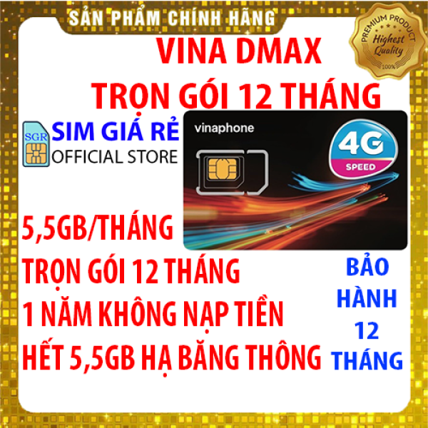 Sim 4G Vinaphone trọn gói 1 năm không nạp tiền có 5.5Gb/tháng x 12 tháng - Sim 4G Vina D500 (DMAX) - Shop Sim Giá Rẻ