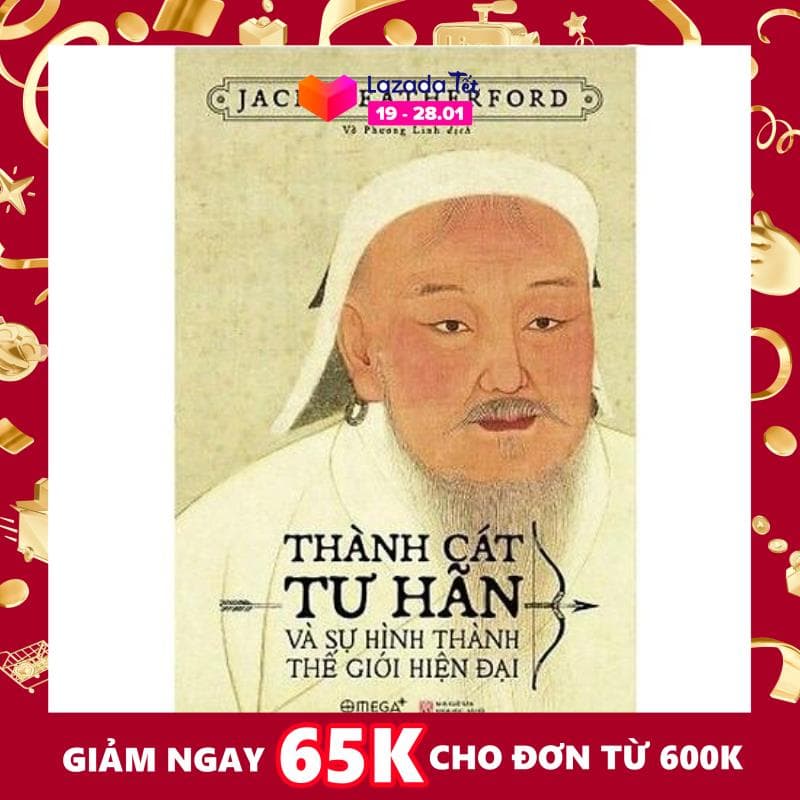 Thành Cát Tư Hãn và sự hình thành thế giới hiện đại