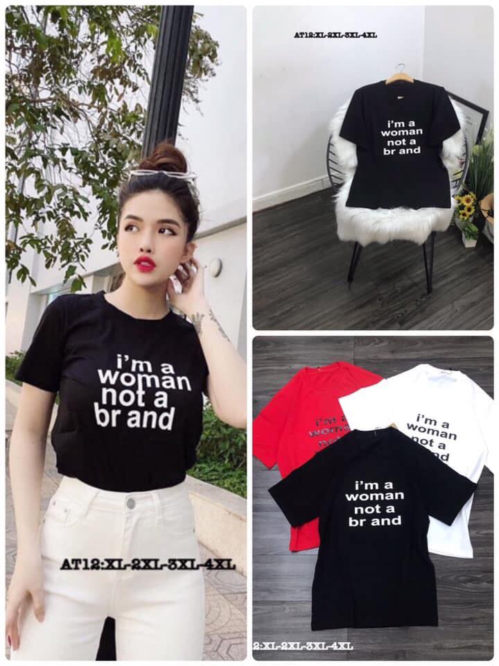 Áo thun nữ thời trang thiêu chữ siêu xinh-im a woman not a br and