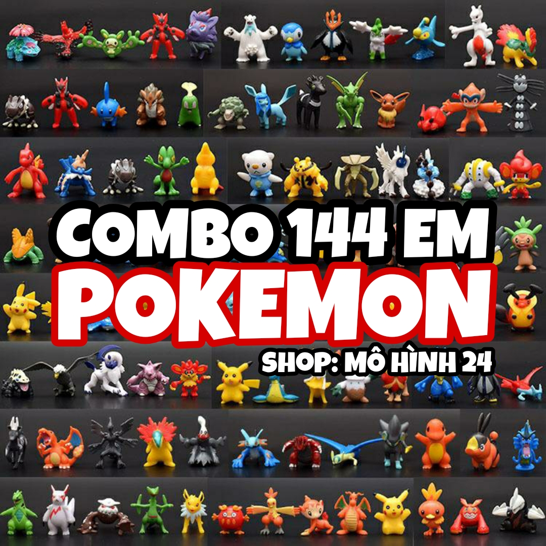 Combo 144 nhân vật đồ chơi Pokemon anime nguyên set bộ đồ chơi dễ thương