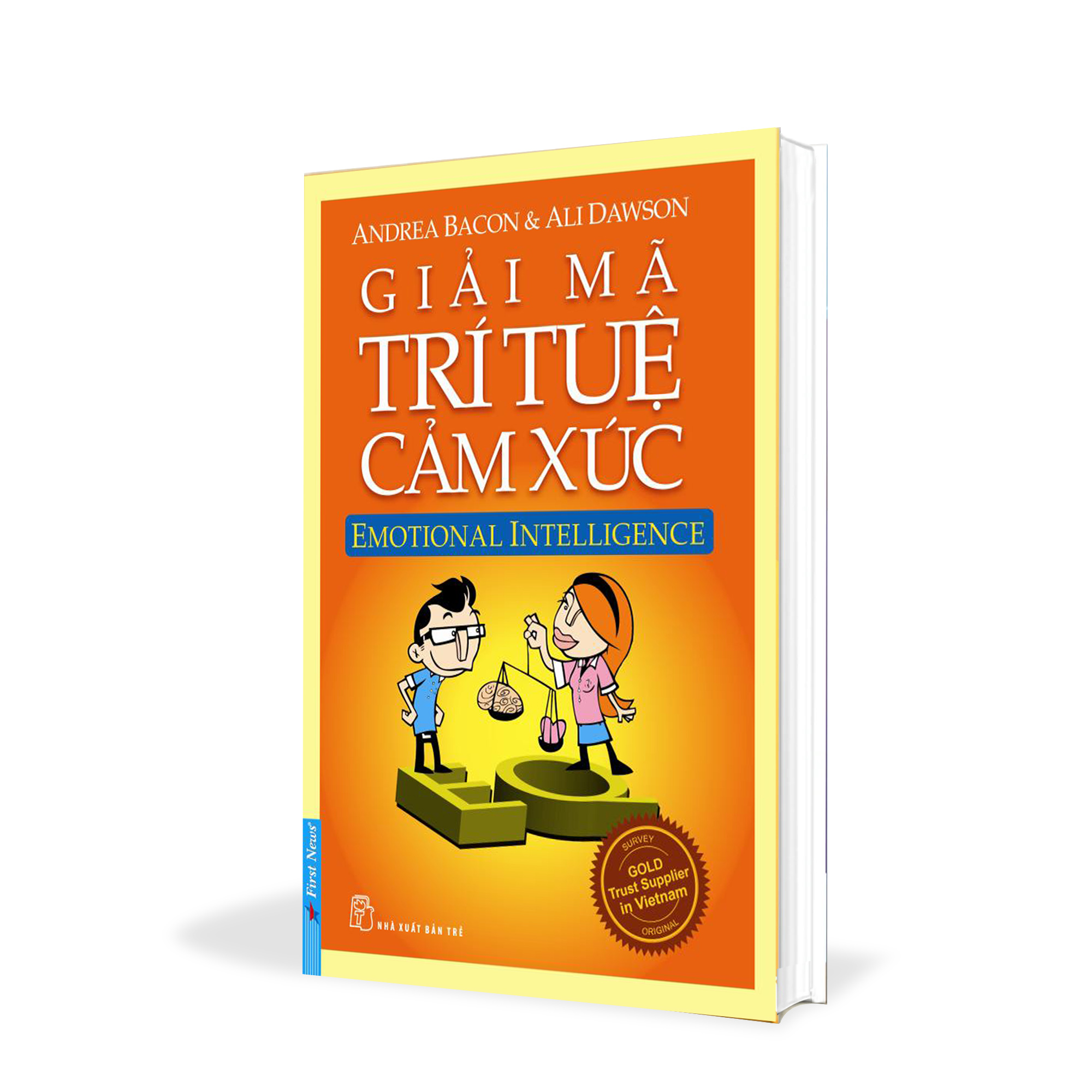 Giải mã trí tuệ cảm xúc - Andrea Bacon, Ali Dawson