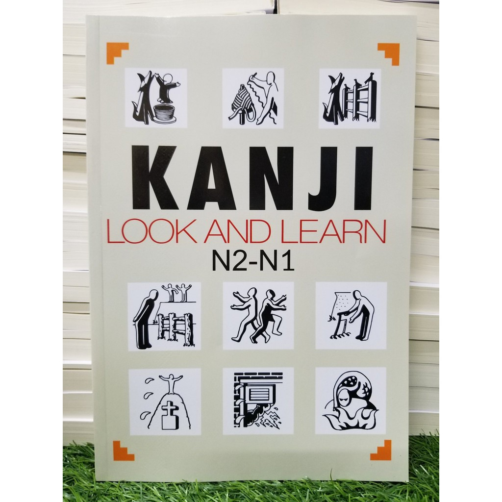 Kanji Look and learn N1.N2 (Bản tiếng Việt)