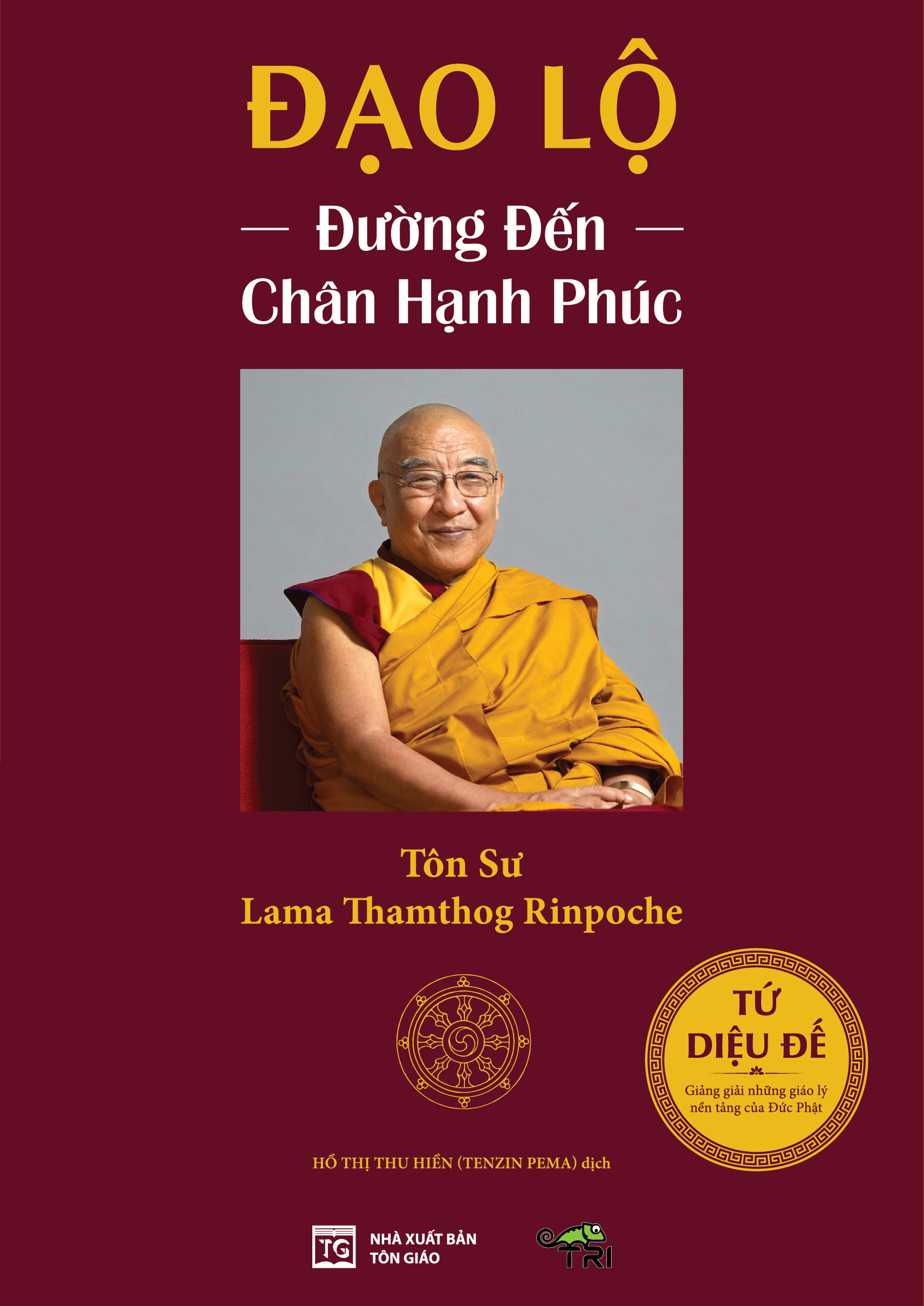 Bát Chánh Đạo + Đạo Lộ (Tứ Diệu Đế) (bìa mềm)