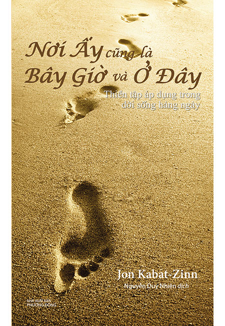 Sách - Nơi Ấy Cũng Là Bây Giờ Và Ở Đây - Phương Nam Book