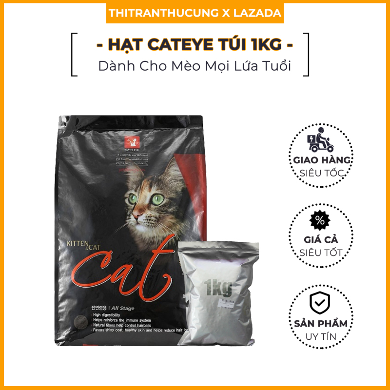Thức Ăn Hạt Cho Mèo Hạt CatS Eye - Túi 1Kg Hạt Cat Eye Siêu Tiết Kiệm Cateye