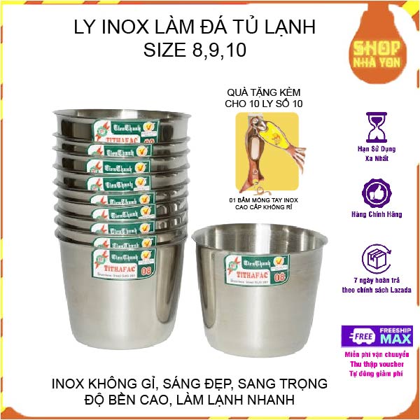10 Ly làm đá inox hàng Việt Nam đường kính 8cm, 9cm, 10cm - Ly inox làm đá để tủ lạnh tiện lợi