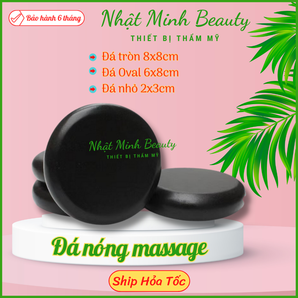 Đá nóng massage dành cho spa đủ size | Đá massage spa hàng đẹp