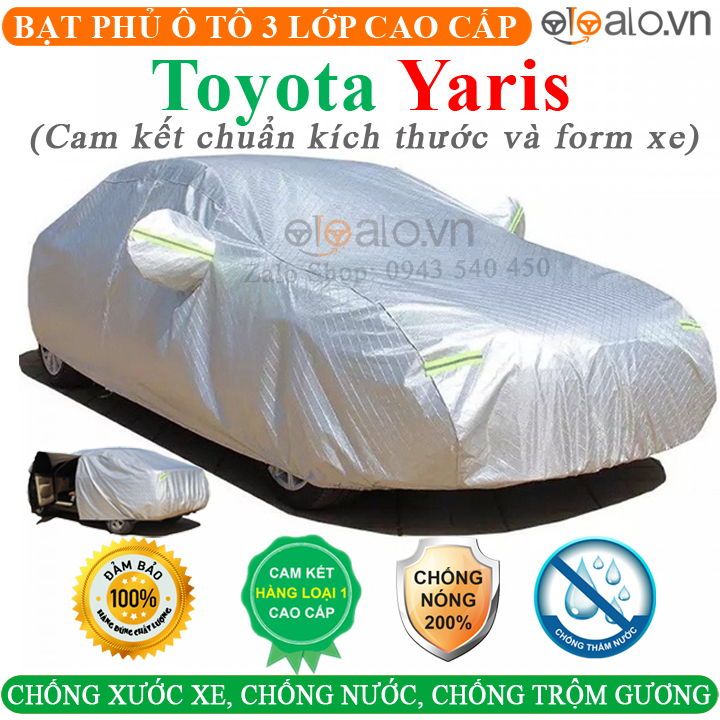 Bạt phủ ô tô Toyota Yaris CAO CẤP Cách Nhiệt Bạt phủ xe ô tô Toyota Yaris Bạt che ô tô Toyota Yaris Bạt trùm xe ô tô Toyota Yaris