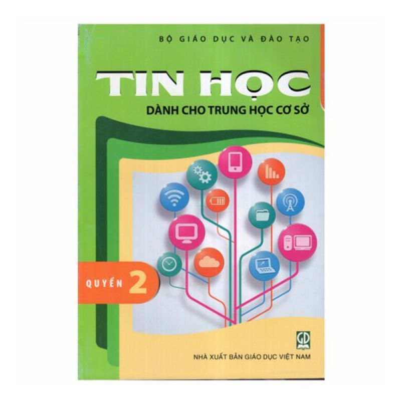 Mua Tin Học - Dành Cho THCS - Quyển 2 - Lớp 7 (Tái Bản 2019) - 9786040184320