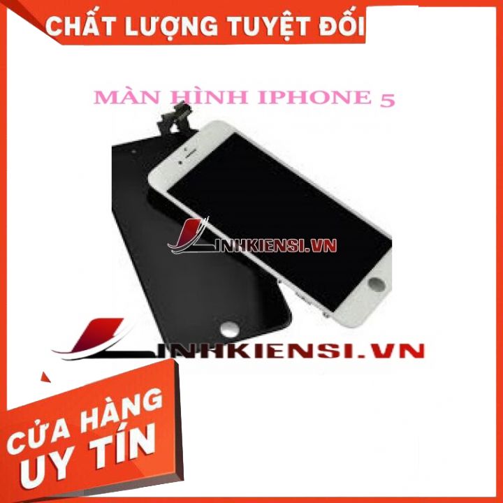 MÀN HÌNH THAY THẾ CHO IPHONE 5