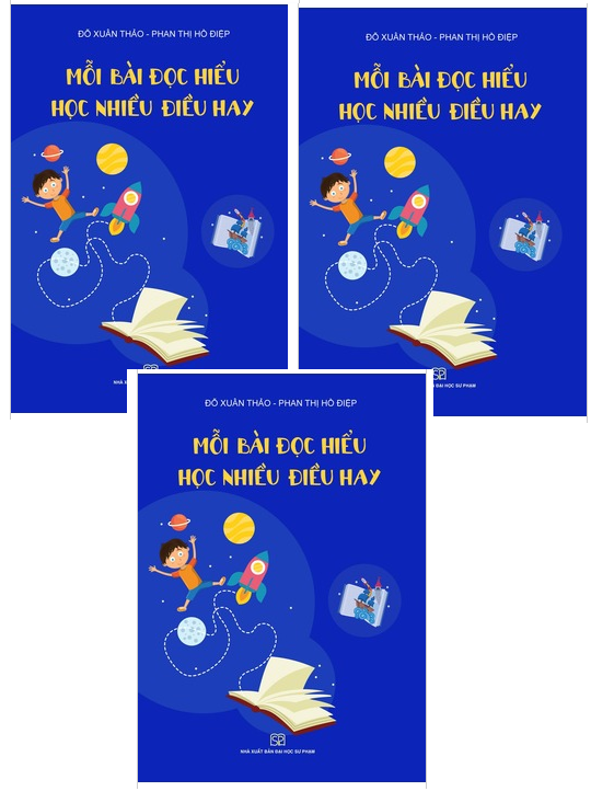 MỖI BÀI ĐỌC HIỂU - HỌC NHIỀU ĐIỀU HAY (TÁC GIẢ ĐỖ XUÂN THẢO, PHAN THỊ HỒ ĐIỆP - BỐ MẸ NHẬT NAM)