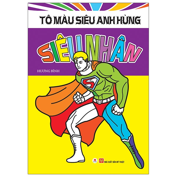 Fahasa - Tô Màu Siêu Anh Hùng: Siêu Nhân