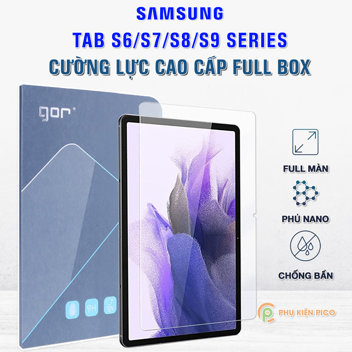 Kính cường lực Samsung Tab S7 FE / Tab S7 / Tab S7 Plus full màn hình chính hãng Gor - Dán màn hình Samsung Galaxy Tab S7 FE