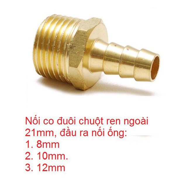 NỐI REN NGOÀI 21 THU ĐUÔI CHUỘT  PHI 8.10, 12, 6