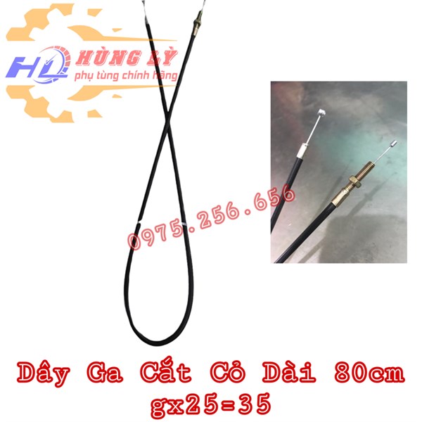 Dây Ga Cắt Cỏ Dài 80cm gx25=35 phụ tùng máy cắt cỏ phụ tùng máy nông nghiệp