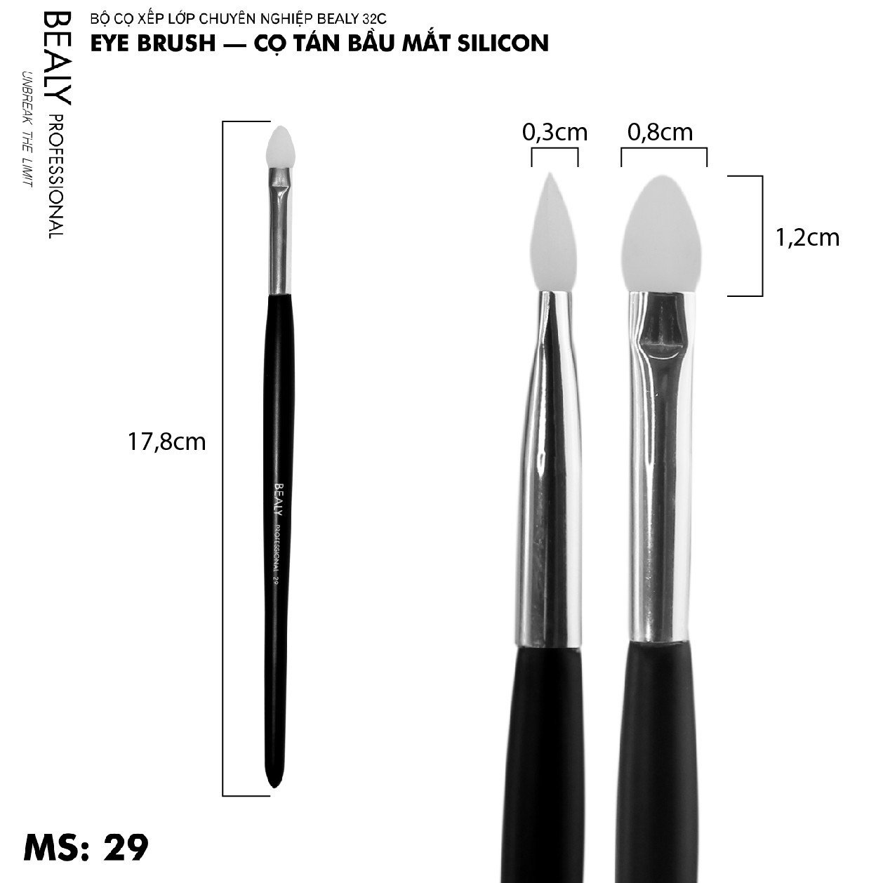Cọ Tán Bầu Mắt Silicon Bealy CXL32C- NO.29