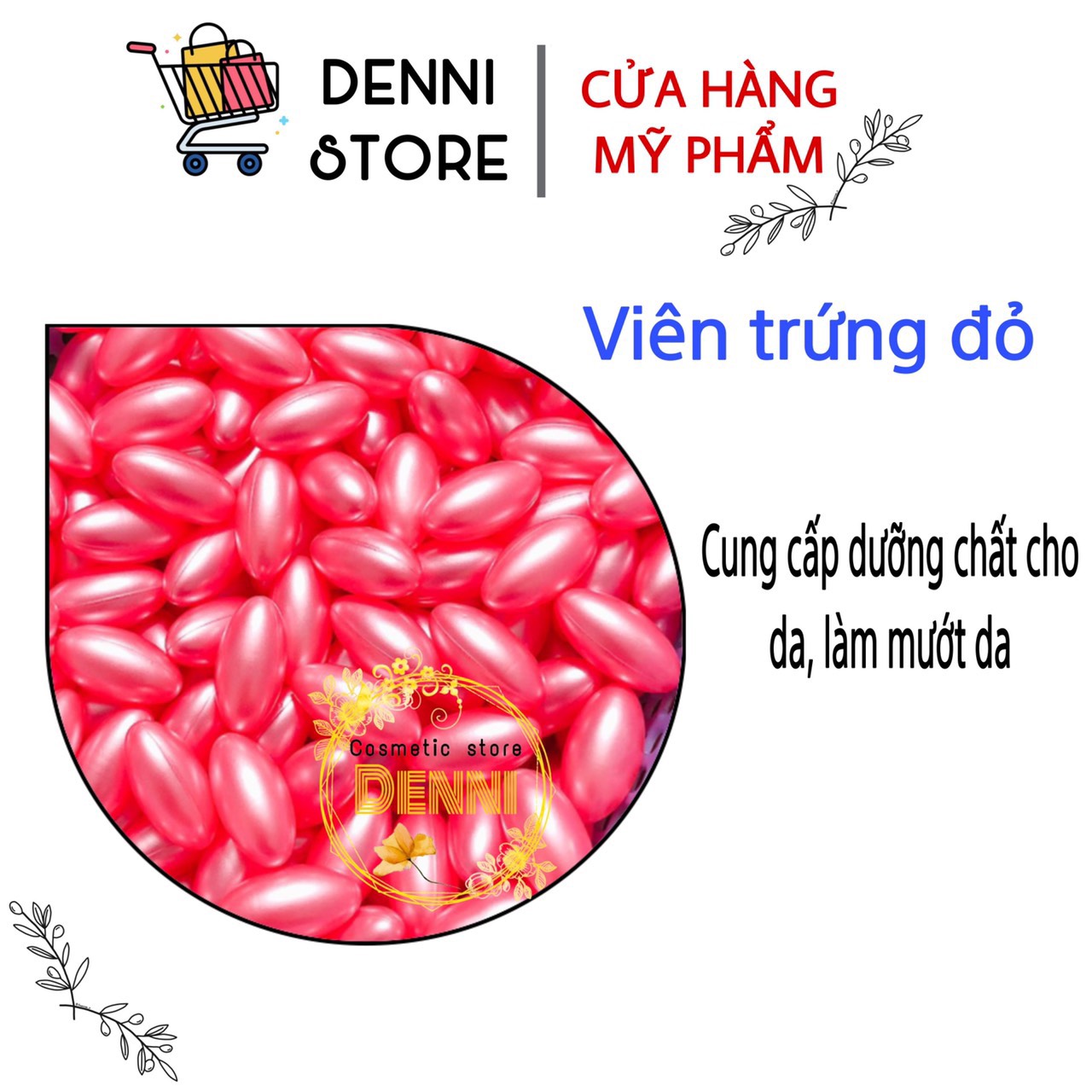 Lẻ 5 viên vitamin E đỏ pha kem