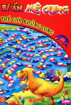 Fahasa - bí ẩn mê cung - thế giới khủng long