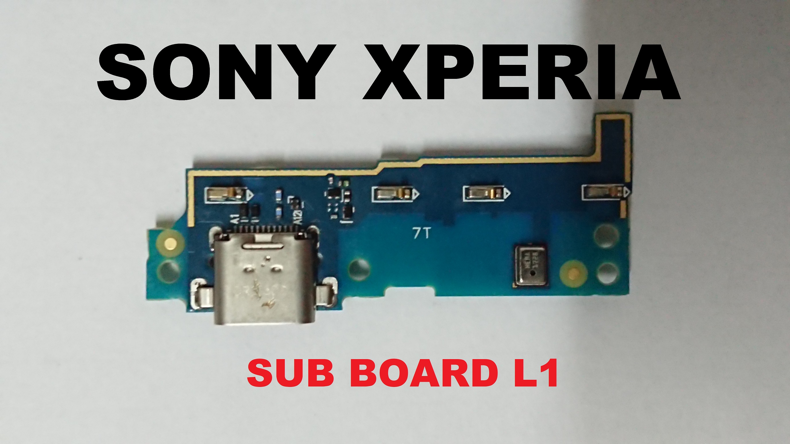[HCM]CHÂN SẠC  USB CONNECTOR & SUB BOARD  SONY XPERIA L1-G3312
