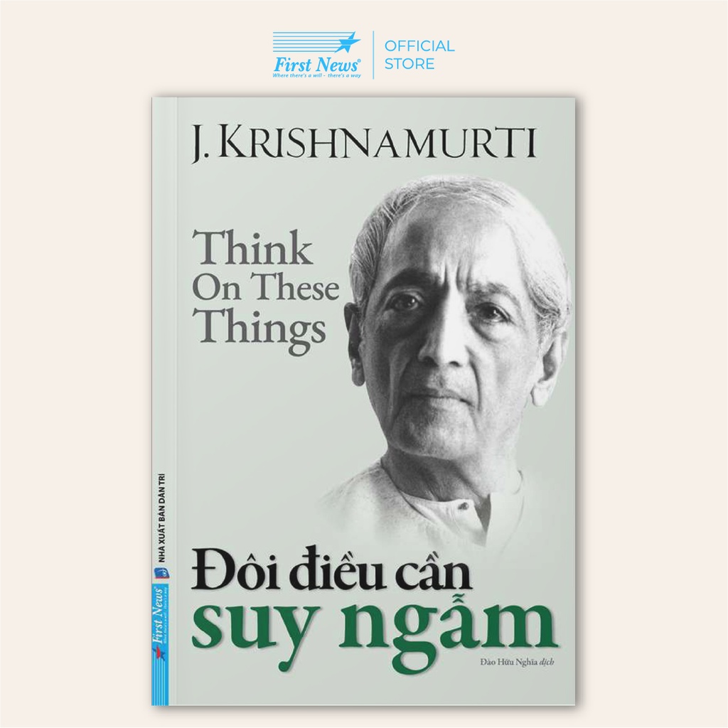 First News - Sách Đôi Điều Cần Suy Ngẫm - Krishnamurti