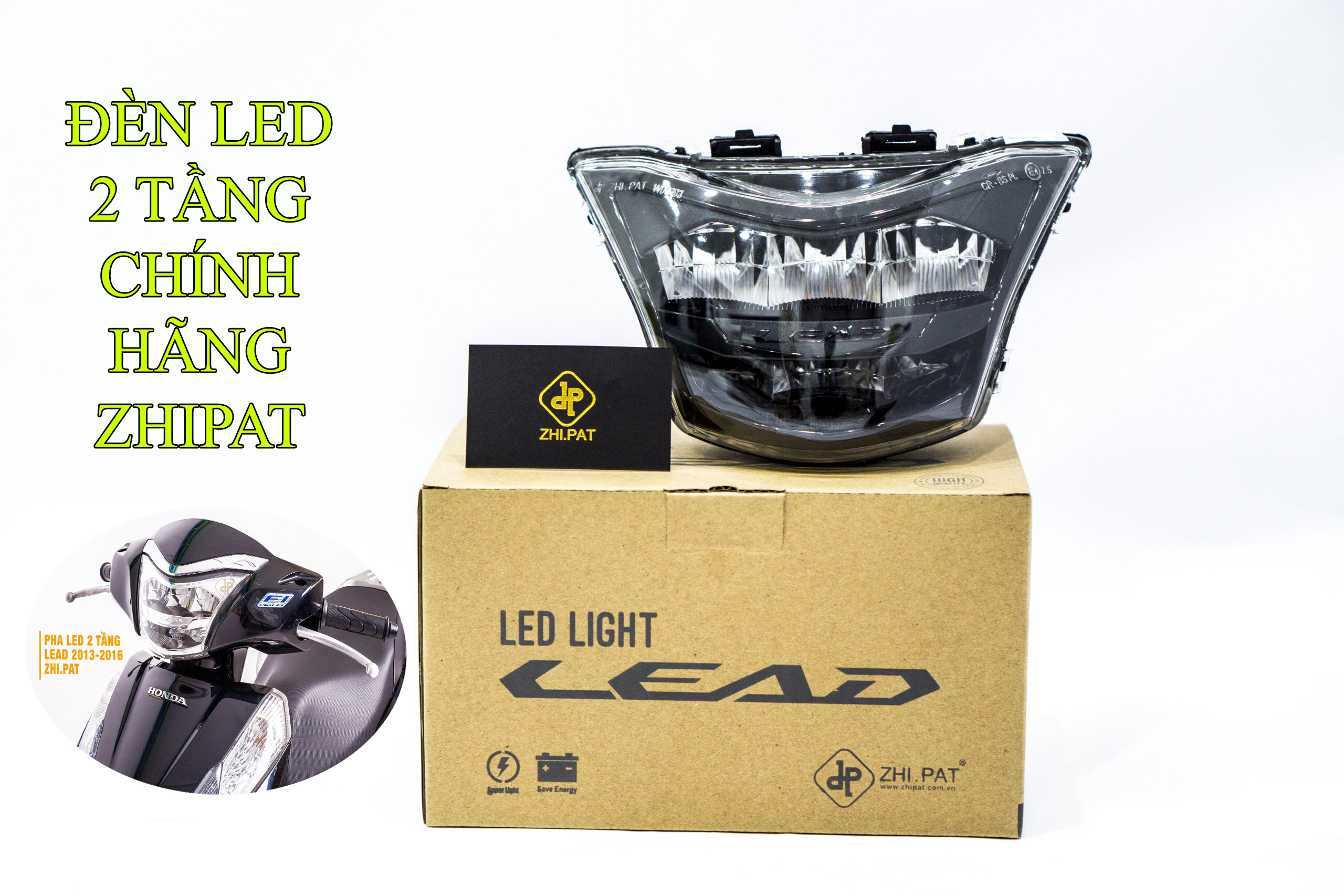 ĐÈN PHA LED 2 TẦNG ZHIPAT CHO XE LEAD 2013-2016 ( CÓ 2 MÀU TRẮNG VÀ ĐEN KHÓI)