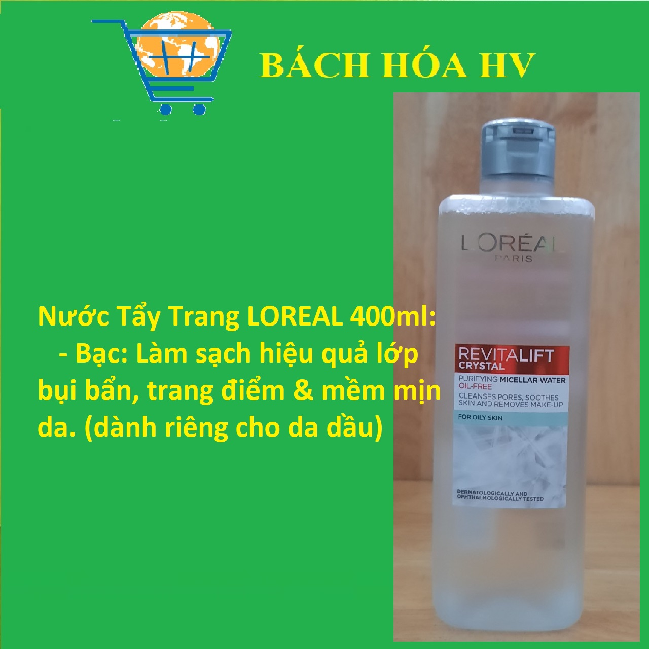 Nước Tẩy Trang LOREAL 400ml - BACH HOA HV