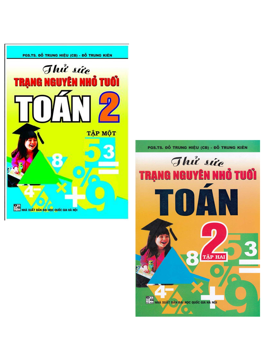Combo Thử Sức Trạng Nguyên Nhỏ Tuổi Môn Toán Lớp 2 (Tập 1+ Tập 2)