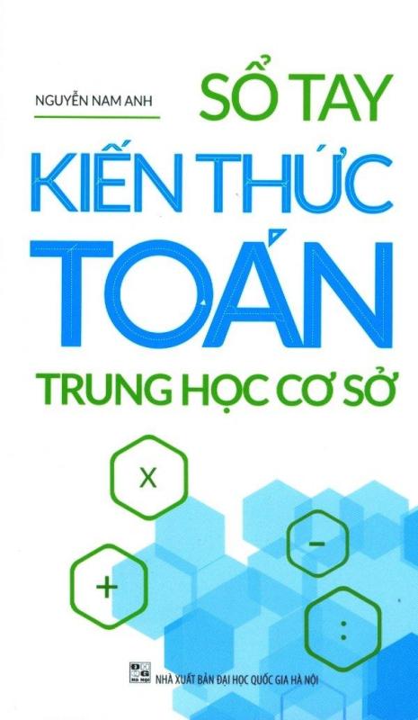 Mua Sổ Tay Kiến Thức Toán - Trung Học Cơ Sở - Nguyễn Nam Anh
