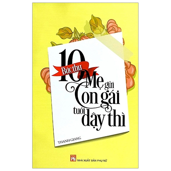 Fahasa - 10 bức thư mẹ gửi con gái tuổi dậy thì