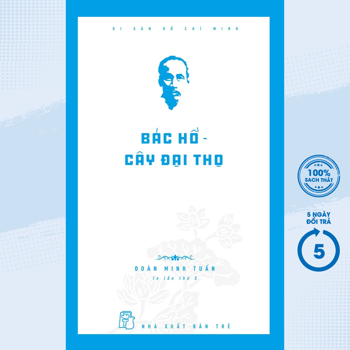 Sách - di sản hồ chí minh - bác hồ - cây đại thọ - newshop