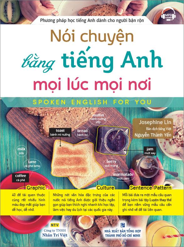 Sách - Nói chuyện bằng tiếng Anh mọi lúc mọi nơi - Spoken English for you