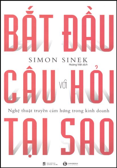 Sách Bắt Đầu Với Câu Hỏi Tại Sao? - Newshop