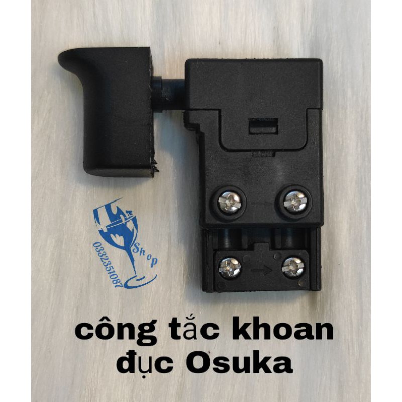 Công tắc máy khoan đục osuka hàng đẹp