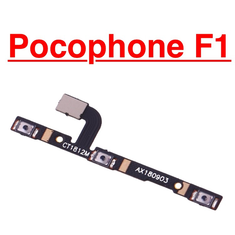 Mạch nút nguồn XIAOMI Pocophone F1 dây cáp nút mở nguồn điều chỉnh volum tăng giảm âm lượng linh kiện thay thế