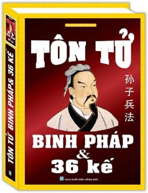 Tôn Tử Binh Pháp Và 36 Kế (Tái Bản)