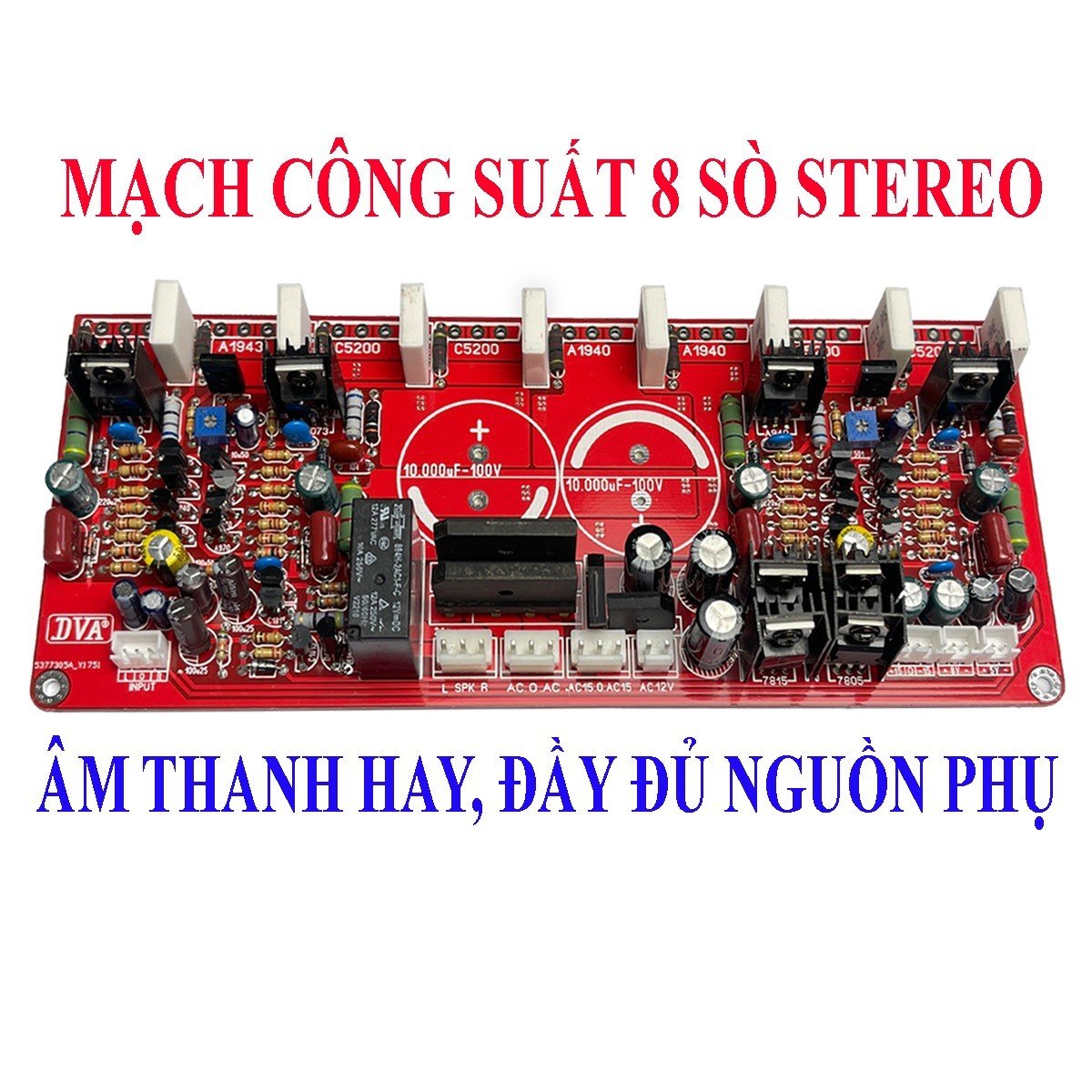 Mạch công suất 8 sò stereo DVA