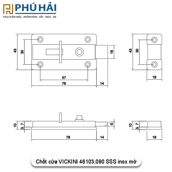 Chốt cửa VICKINI 46103.080 SSS inox mờ