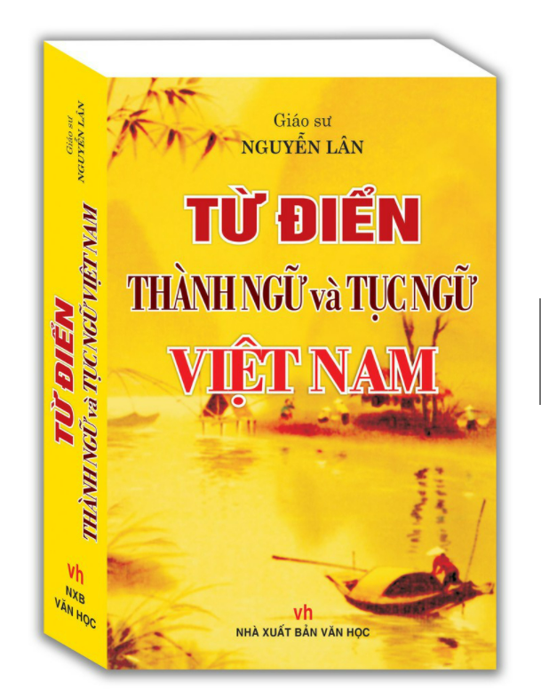 Từ điển thành ngữ và tục ngữ việt nam