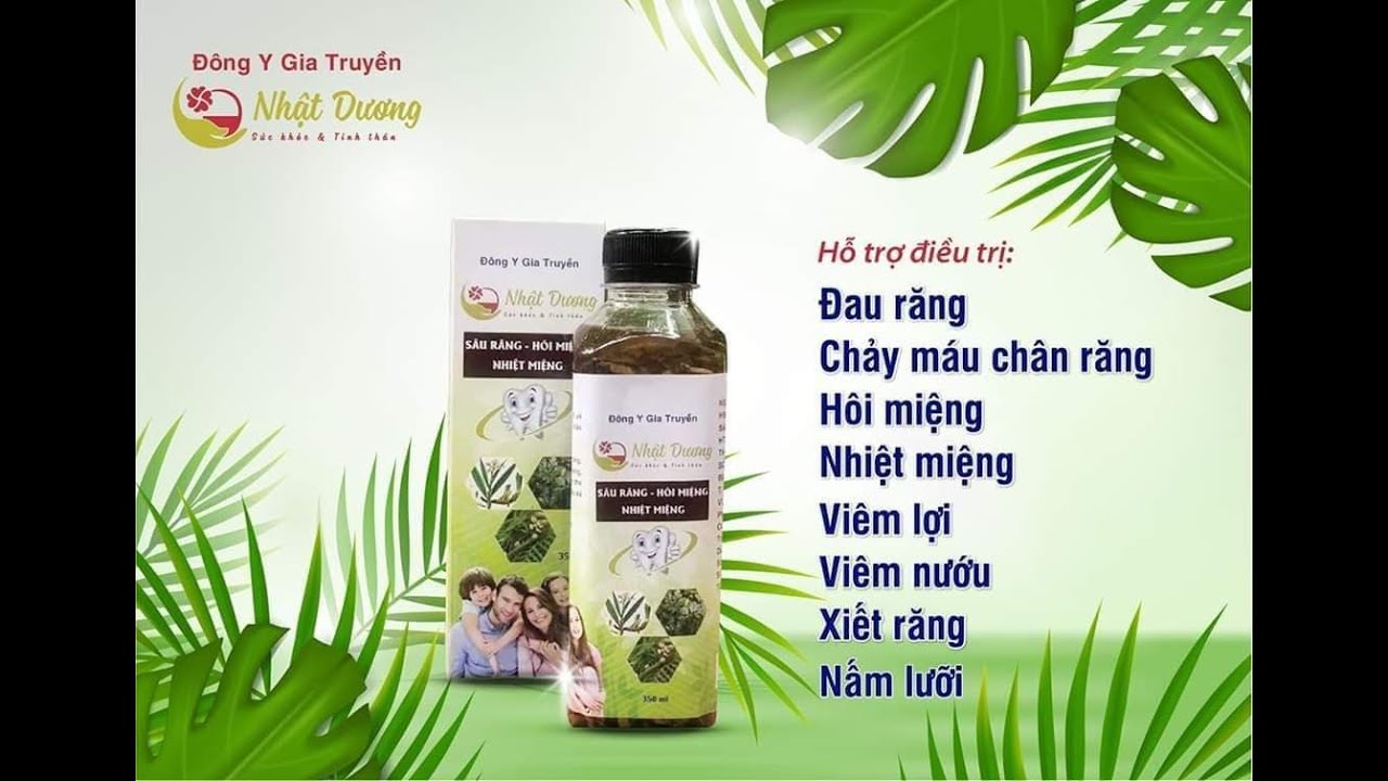 Thảo dược răng miệng NHẬT DƯƠNG/ SÂU ,SÚN ,NẤM RĂNG