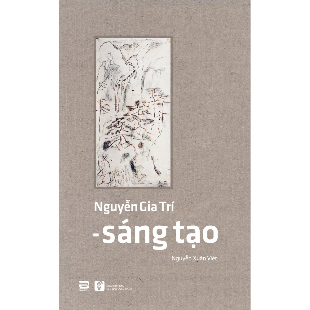 [XẢ KHO - Ố NGOẠI QUAN] Sách - Nguyễn Gia Trí - Sáng Tạo