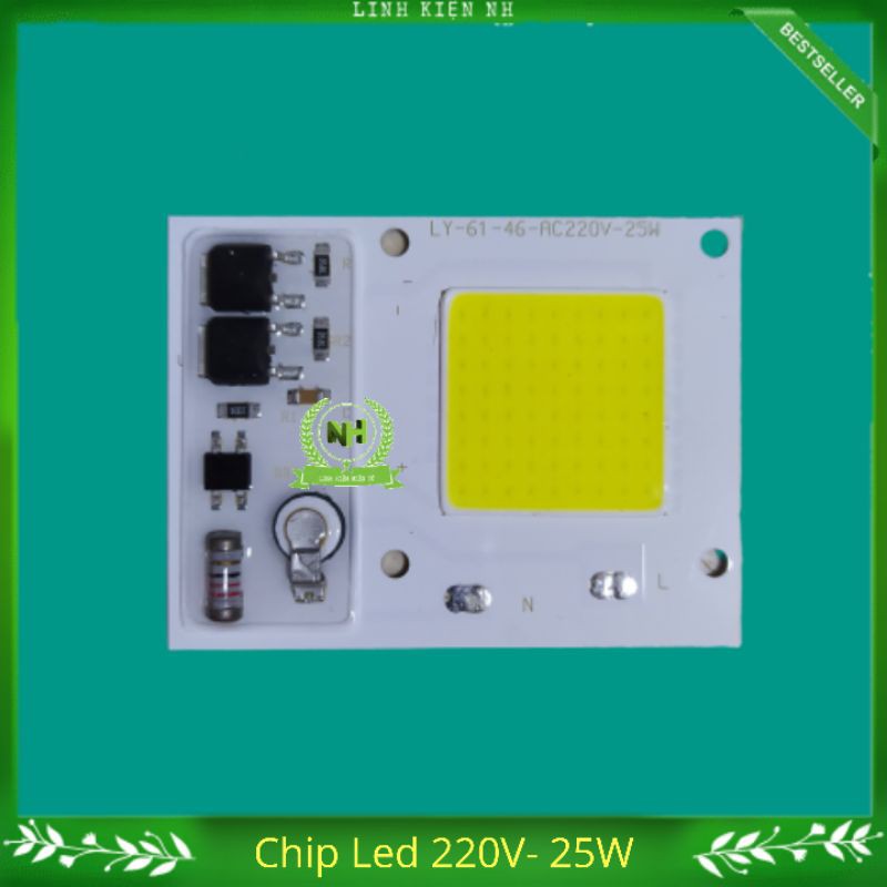 Nhân Led/ Chip Led 220V - 25W ( Sáng trắng và sáng vàng )